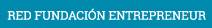 Red Fundaci&oacute;n Entrepreneur